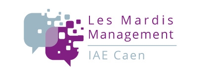 Les Mardis Management - IAE Caen | 15 Mars 2016 | IAE Caen Alumni